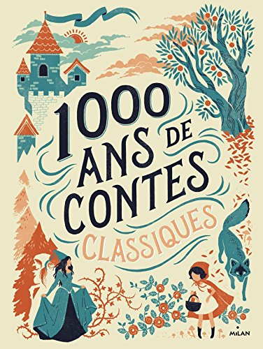 1000 ans de contes classiques