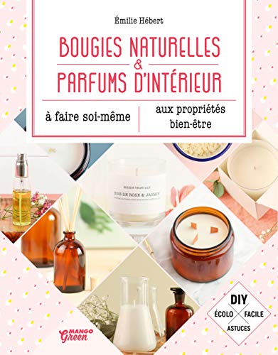 Bougies naturelles & parfums d'intérieur