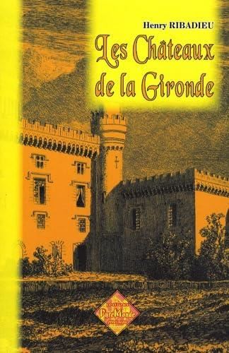 Les Châteaux de la Gironde