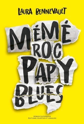 Mémé Roc, papy Blues