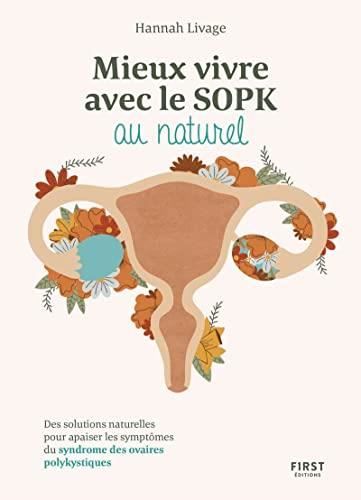 Mieux vivre avec le SOPK au naturel