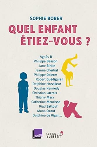 Quel enfant étiez-vous ?