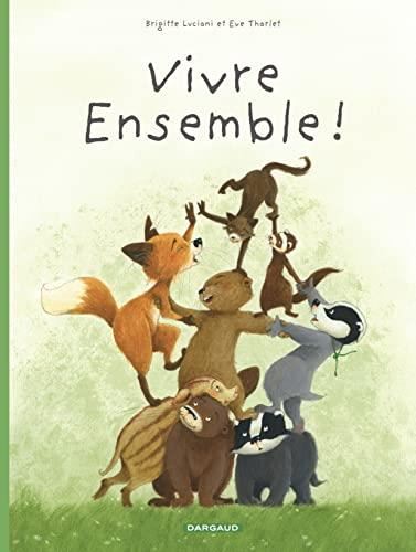 Vivre ensemble !