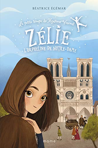 Zélie, l'orpheline de Notre-Dame